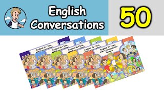 100 บทสนทนาภาษาอังกฤษ - Conversation 50
