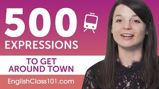 500 English Expressions to Get Around Town