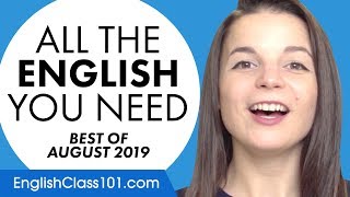 Your Monthly Dose of English - Best of August 2019
