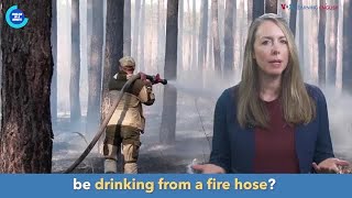 English in a Minute: Drinking from a Fire Hose