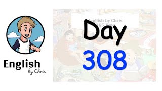 ★ Day 308 - 365 วัน ภาษาอังกฤษ ✦ โดย English by Chris