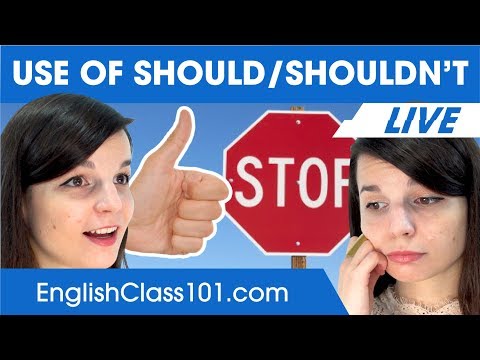 Giving Advice in English - Should / Shouldn't - English Grammar for Beginners