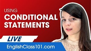 How to Use the Conditional in English - Perfect English Grammar