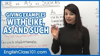 LIKE, AS or SUCH AS? How to Give Example in English - Basic English Grammar