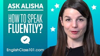How to Speak English Fluently - Best Learning Tips