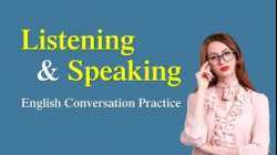 Listening and Speaking English Conversation Practice | Everyday English - Listening Comprehension