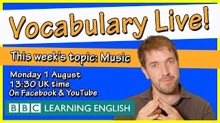 Vocabulary live: music