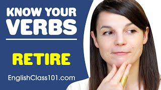 RETIRE - Basic Verbs - Learn English Grammar