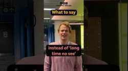What to say instead of ‘long time no see’ #shorts