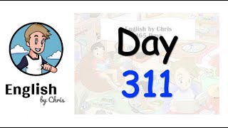 ★ Day 311 - 365 วัน ภาษาอังกฤษ ✦ โดย English by Chris