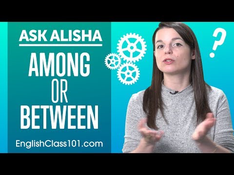 What's the Difference between AMONG and BETWEEN? Basic English Grammar