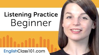 Beginner Listening Comprehension Practice for English Conversations