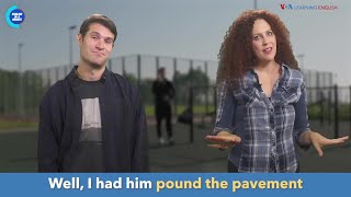 English in a Minute: Pound the Pavement