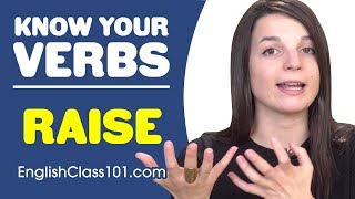 RAISE - Basic Verbs - Learn English Grammar