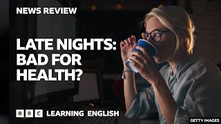 Late nights: Bad for health?