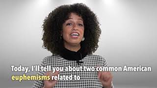 Everyday Grammar: Euphemisms