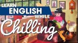 Learn English While Chilling 2 Hours - ALL Basic Phrases You Need
