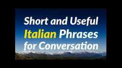 Short and Useful Italian Phrases for Conversation