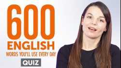 Quiz | 600 English Words You'll Use Every Day - Basic Vocabulary #100