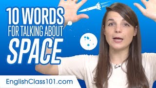 Top 10 Words for Talking about SPACE in English