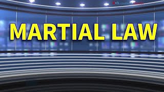 News Words: Martial Law