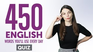 Quiz | 450 English Words You'll Use Every Day - Basic Vocabulary #85
