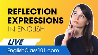 Reflection Expressions in English!