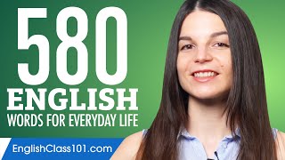 580 English Words for Everyday Life - Basic Vocabulary #29