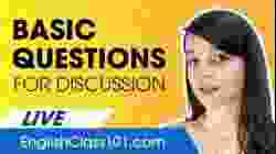 Basic Questions and Expressions to Discuss in English