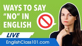 How to Say No and Reject in English