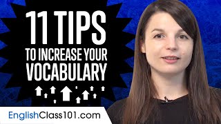 11 Tips to Increase Your English Vocabulary