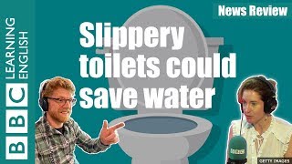 Saving water with slippery toilets - Watch News Review
