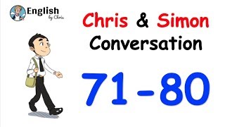 ฝึกการฟัง! 100 บทสนทนา Chris and Simon - 71-80 (8/10)