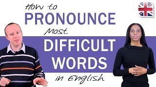 How to Pronounce Most Difficult Words in English