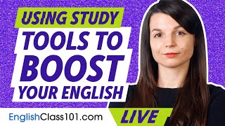 How to Use Study Tools to Boost Your English in 2023