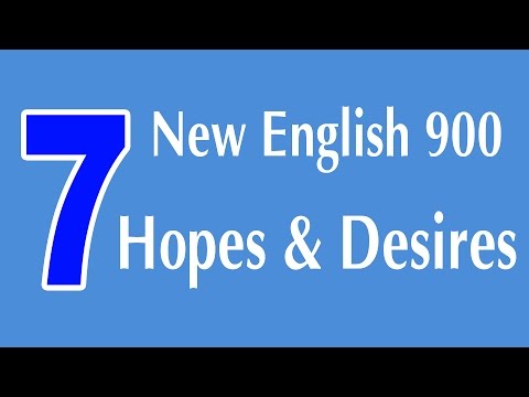 Learning English Speaking Course - New English Lesson 7 - Hopes and Dersies