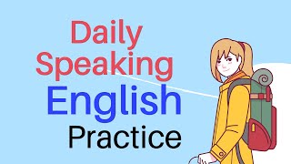 Daily Speaking English Practice _ English Conversation Questions and Answers for Daily Life
