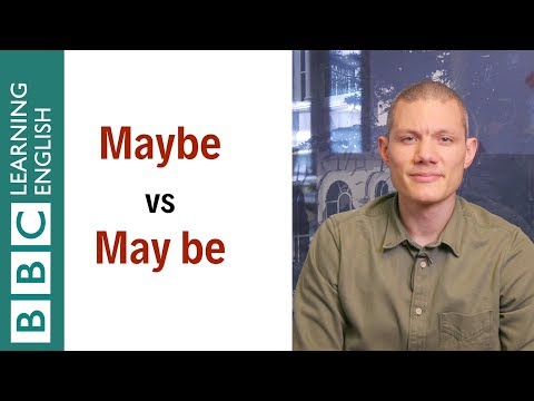 Maybe vs may be - What's the difference? English In A Minute