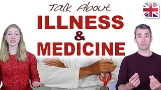 How to Talk About Illness and Medicine in English