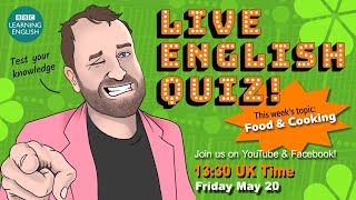 Live English Quiz - #12 Food & Cooking