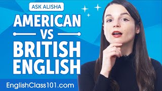 Is American English easier to understand than British?