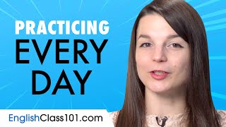 Easy Ways to Speak & Practice English Every Day