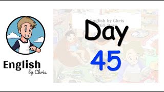 ★ Day 45 - 365 วัน ภาษาอังกฤษ ✦ โดย English by Chris