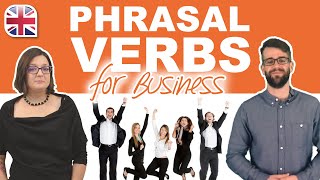 24 Phrasal Verbs for Business - Business English Phrasal Verbs Lesson