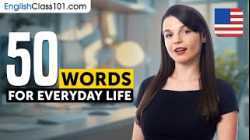 50 Must-Know English Words for Everyday Life