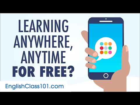 Want to Learn English Anywhere, Anytime on Your Mobile and For FREE?