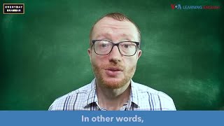 Everyday Grammar: Auxiliary Verbs in Everyday Speech