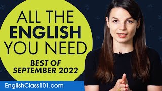 Your Monthly Dose of English - Best of September 2022