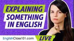 Explaining Your First Experience of Something in English (with different tenses)