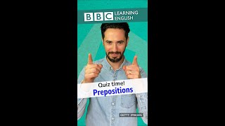 Grammar Quiz - Prepositions